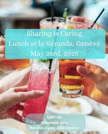 Sharing is Caring, Lunch at la Véranda, May 23rd 2025, Geneva